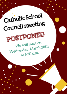 Catholic School Council Meeting – Postponed